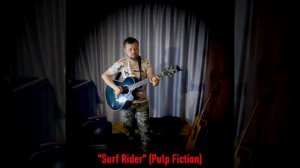 Ахтапов [covers] - "Surf Rider"(Pulp Fiction)