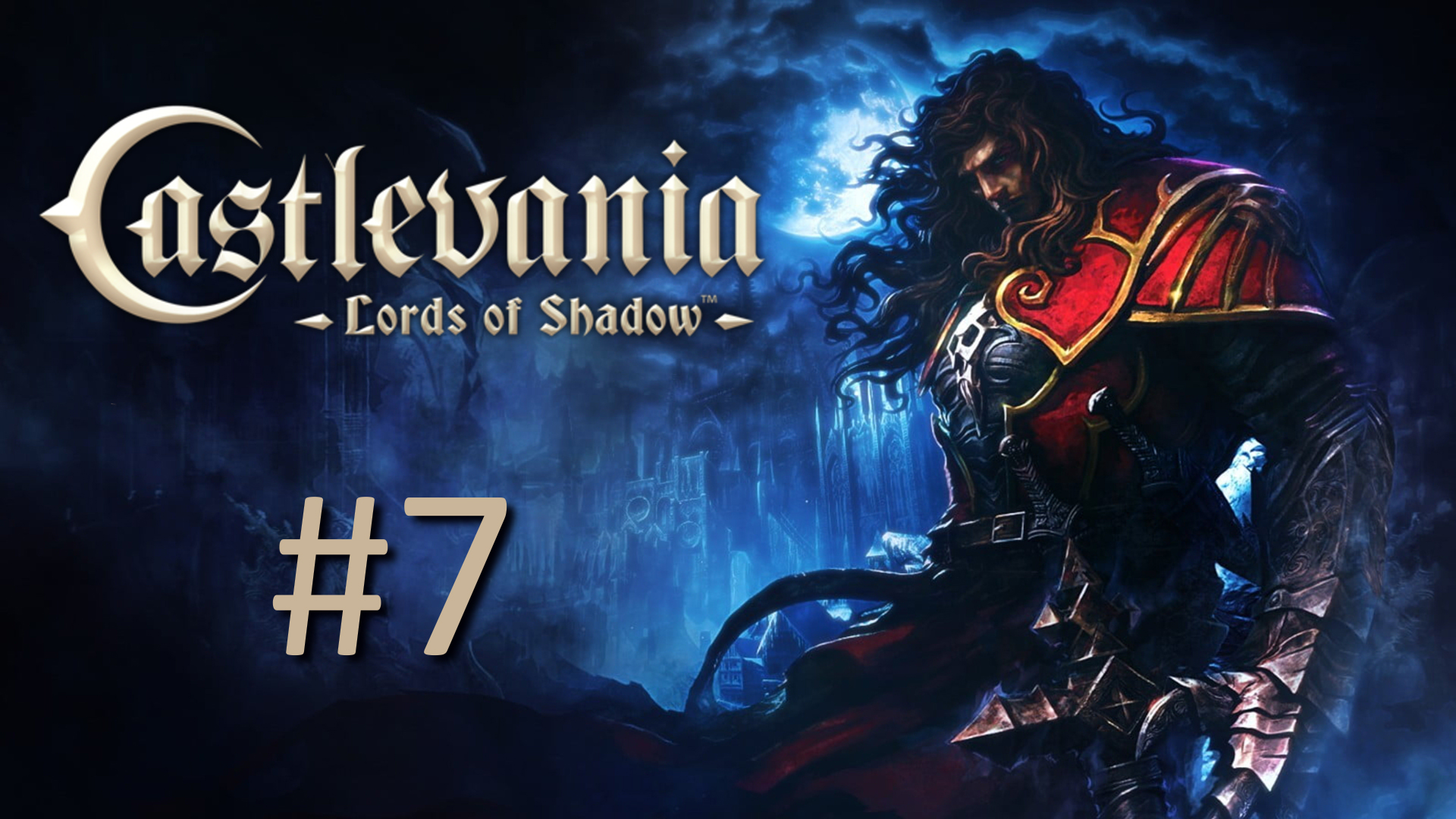 Прохождение Castlevania: Lords of Shadow – Ultimate Edition - Часть 7. Глава 5