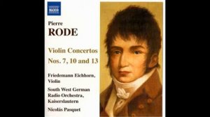 Pierre Rode (1774-1830) - Violin Concerto No. 7 in A minor, Op. 9