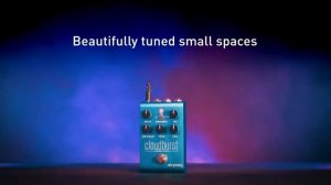 Strymon Cloudburst Ambient Reverb