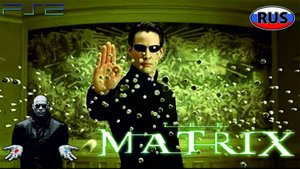 Матрица Путь Нео на Русском Полностью Прохождение