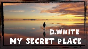 D.White - My secret place (Official Music Video). Euro Dance, Euro Disco, NEW Italo Disco, Song 2023