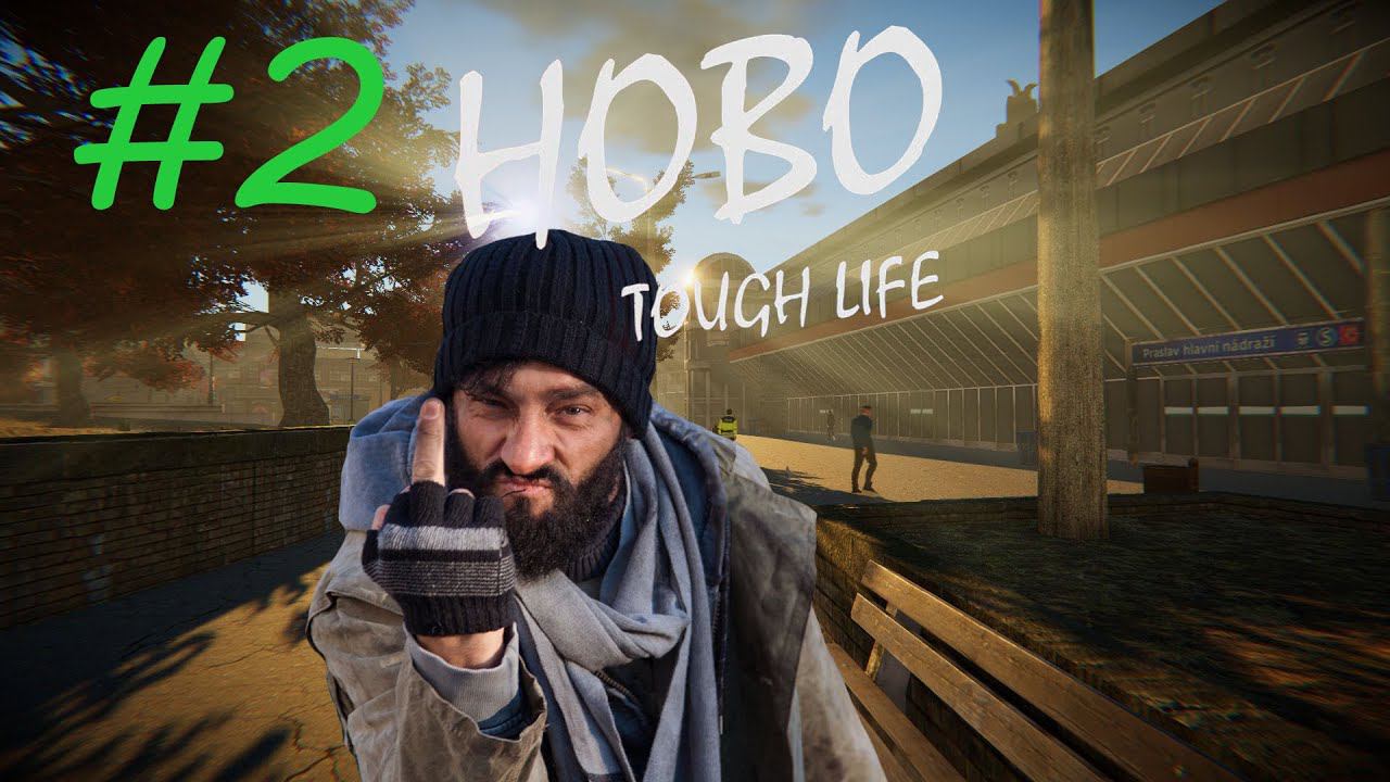 Hobo: Tough Life | Симулятор Бомжа | Выживание | серия 2