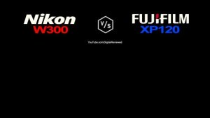 Nikon COOLPIX W300 vs FujiFilm FinePix XP120