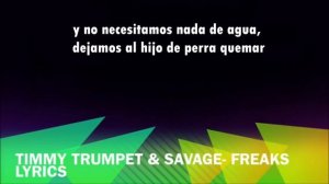 Timmy Trumpet & Savage - Freaks traducida al español