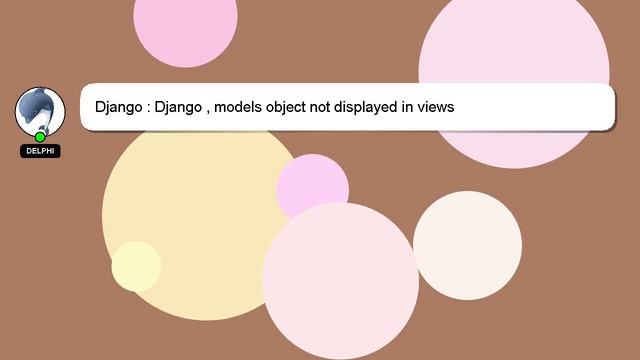 Django : Django , models object not displayed in views смотреть онлайн
