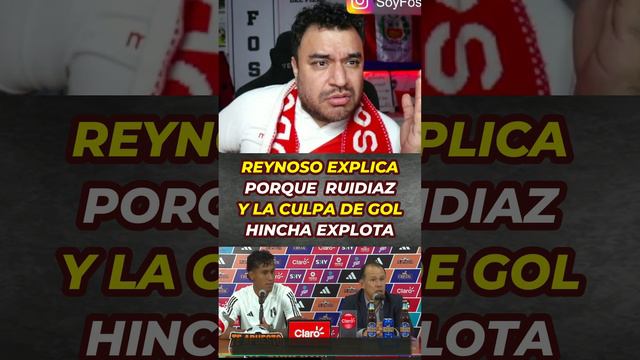 REYNOSO EXPLICA POR QUE METIO A RUIDIAZ Y SU CULPA EN EL GOL -  HINCHA EXPLOTA #ruidiaz #reynoso