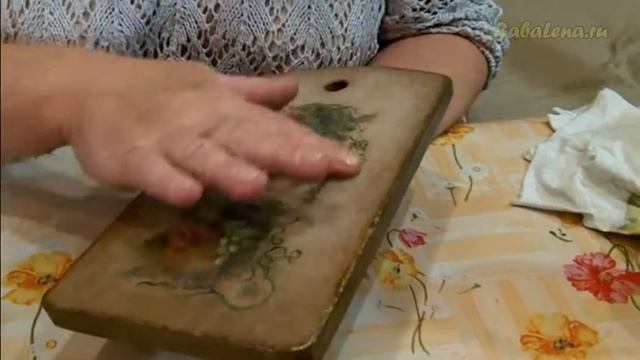 Декупаж разделочной доски. Шаг 3. Часть 1. смотреть онлайн