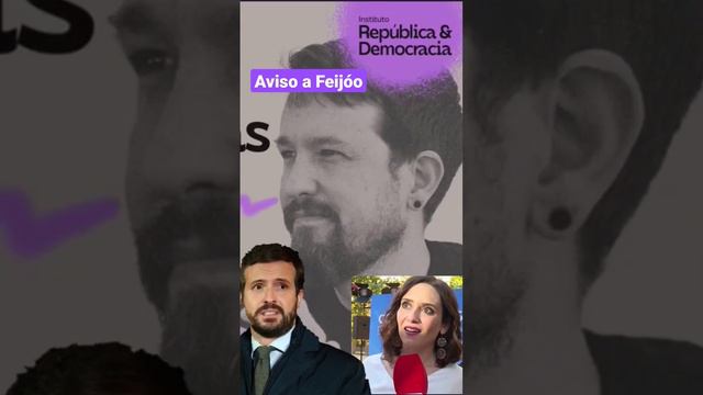 Pablo Iglesias advierte a Feijóo