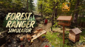 30 МИНУТ НА УБОРКУ МУСОРА В ЛЕСУ Forest Ranger Simulator