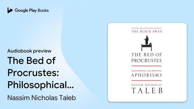 The Bed of Procrustes: Philosophical and… by Nassim Nicholas Taleb · Audiobook preview
