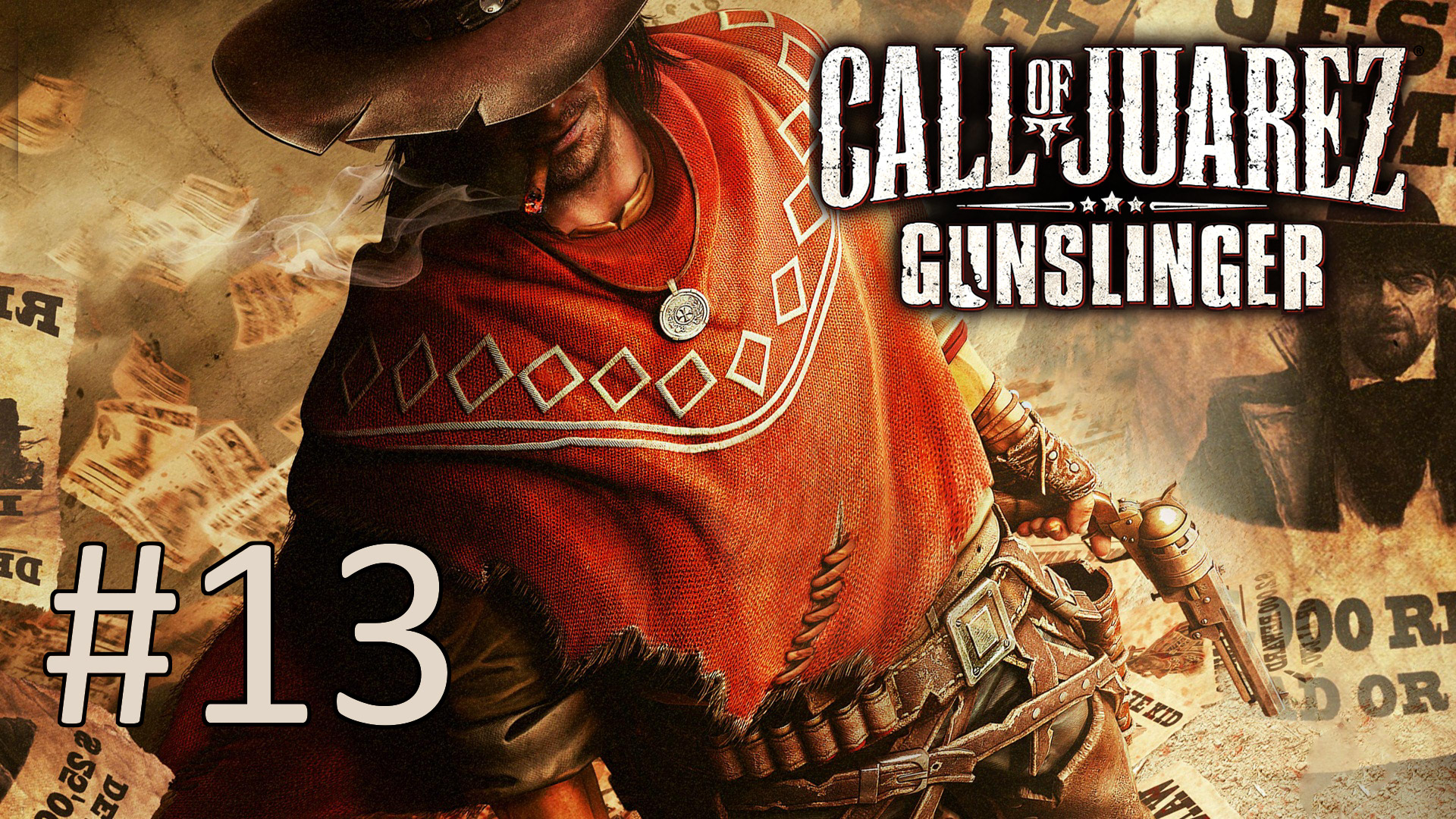 Прохождение Call of Juarez: Gunslinger - Часть 13