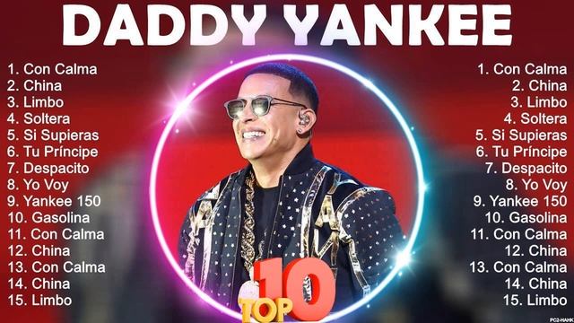 Daddy Yankee Sus Mejores Canciones 2023 Daddy Yankee 2023 MIX Top 10 Best Songs смотреть онлайн