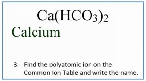 Writing the Name for Ca(HCO3)2 (and Lewis Structure)