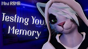 (FURRY ASMR) Floofy Cat Girl Tests Your Memory~
