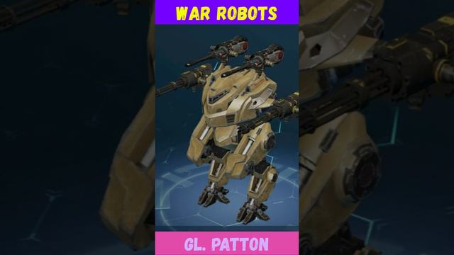 War Robots | Робот Gl. Patton.