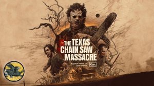 Глянем игру ! The Texas Chain Saw Massacre