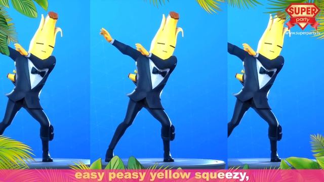 I’m a banana [2021] -  PERFAM /Dance with Peely!