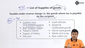 Reverse Charge Section 9 3 and 4 - Charge of GST - Indirect Taxation