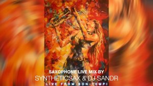 House Music & Saxophone Mix - Disco House, Soulful, Nu Disco Live set - Beautiful Sax Improvisation