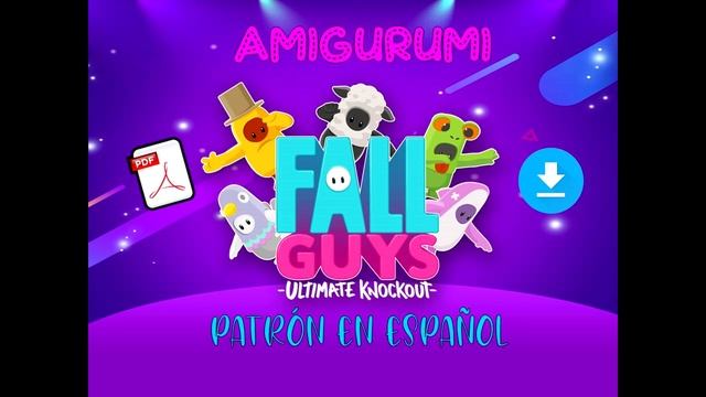 Patrón PDF GRATIS, ? Fall Guys ? amigurumi смотреть онлайн