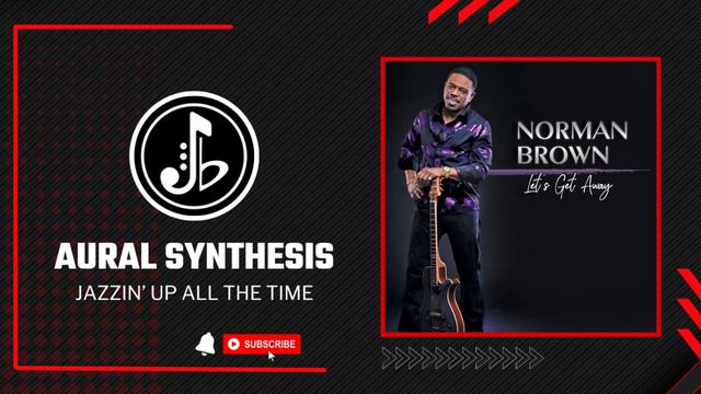 Norman Brown - Let's Get Away смотреть онлайн