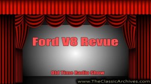 Ford V8 Revue 1936   First Song   Troubles And Trumpets, Old Time Radio