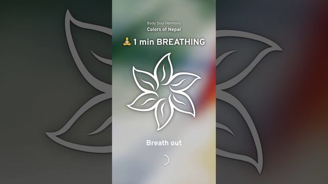 1 min breathing exercise — Colors of Nepal