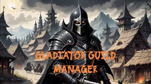 Gladiator Guild Manager - #12 - НОВЫЕ ВОИНЫ НЕЖИТИ - ИМБА!