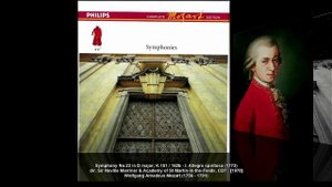 W.A Mozart - Symphony No.23 in D major, K.181 (dir. Neville Marrinerr, 1978)