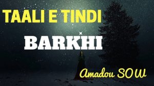 Taali è Tindi : Barkhi | Amadou Sow |