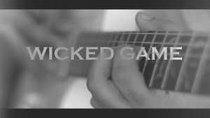 Wicked Game Music MIx √ Loop of Wicked Games Compilation