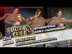 2-nd Place - BlaemFAM - Best Dance Show Adults Pro