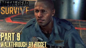 Metal Gear Survive Прохождение Часть 9 "Чернокожий Ник-шутник"