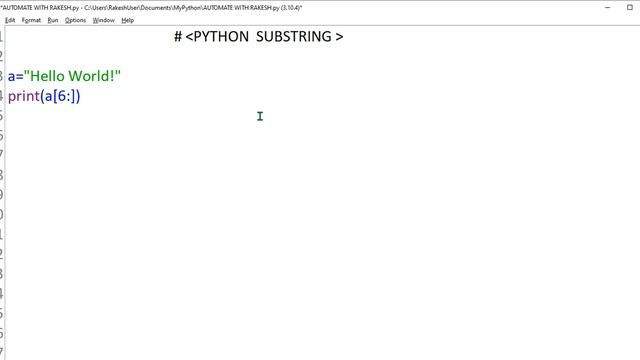 #26 Python Tutorial for Beginners | Python Substring | How to get a substring of a string in Python