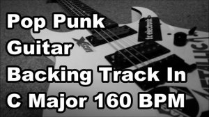 Pop Punk backing Track In C Major 160 BPM