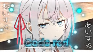Alya "Sometimes Hides Her Feelings in Russian"  - Code Red [EDIT/AMV] 4K (+Project File)
