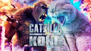 CATZILLA vs KONG/ Funny Trailer