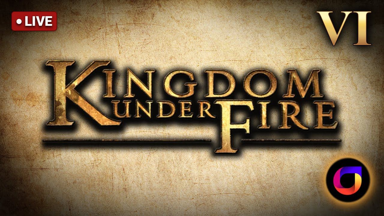 🔴 Kingdom Under Fire: #6.