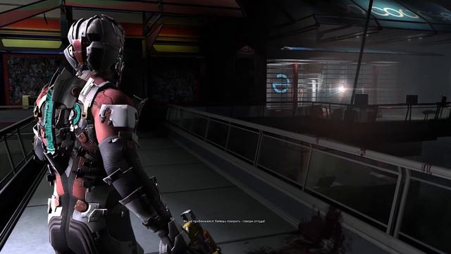 Прохождение Dead Space 2 - Глава 6 Мне нужен какой нибудь транспорт (без комментариев)