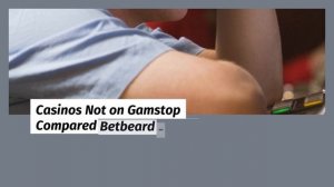 Betting Sites Not on Gamstop in 2023