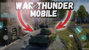 ВАР ТАНДЕР НА ТЕЛЕФОН ВЫШЕЛ!! ОБЗОР WAR THUNDER MOBILE!!!