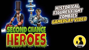 HISTORICAL FIGURES FIGHT ZOMBIES | SECOND CHANCE HEROES, GAMEPLAY #secondchanceheroes #gameplay