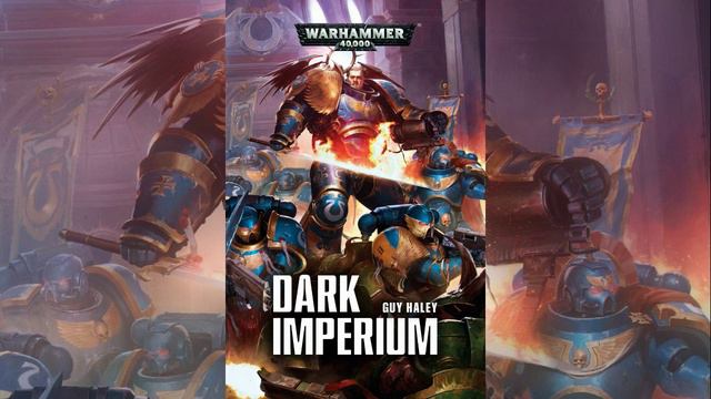 Темный Империум / Dark Imperium. Глава 2