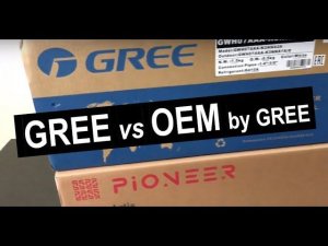 Какой  кондиционер GREE выбрать: оригинальный или OEM?