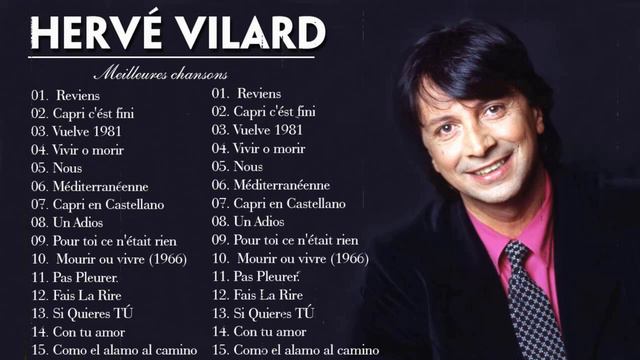 Hervé Vilard chansons phares en France Grands succès de Hervé Vilard смотреть онлайн