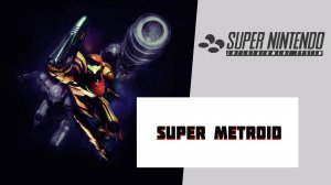 Super Metroid (SNES)