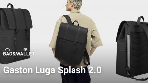 Обзор городского рюкзака Gaston Luga Splash 2.0
