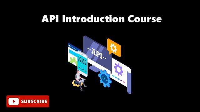 API Introduction Course for Beginners - Api Course - What is an API - How to use API - Api Explaine смотреть онлайн