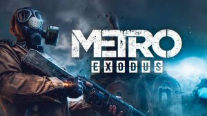 Metro Exodus